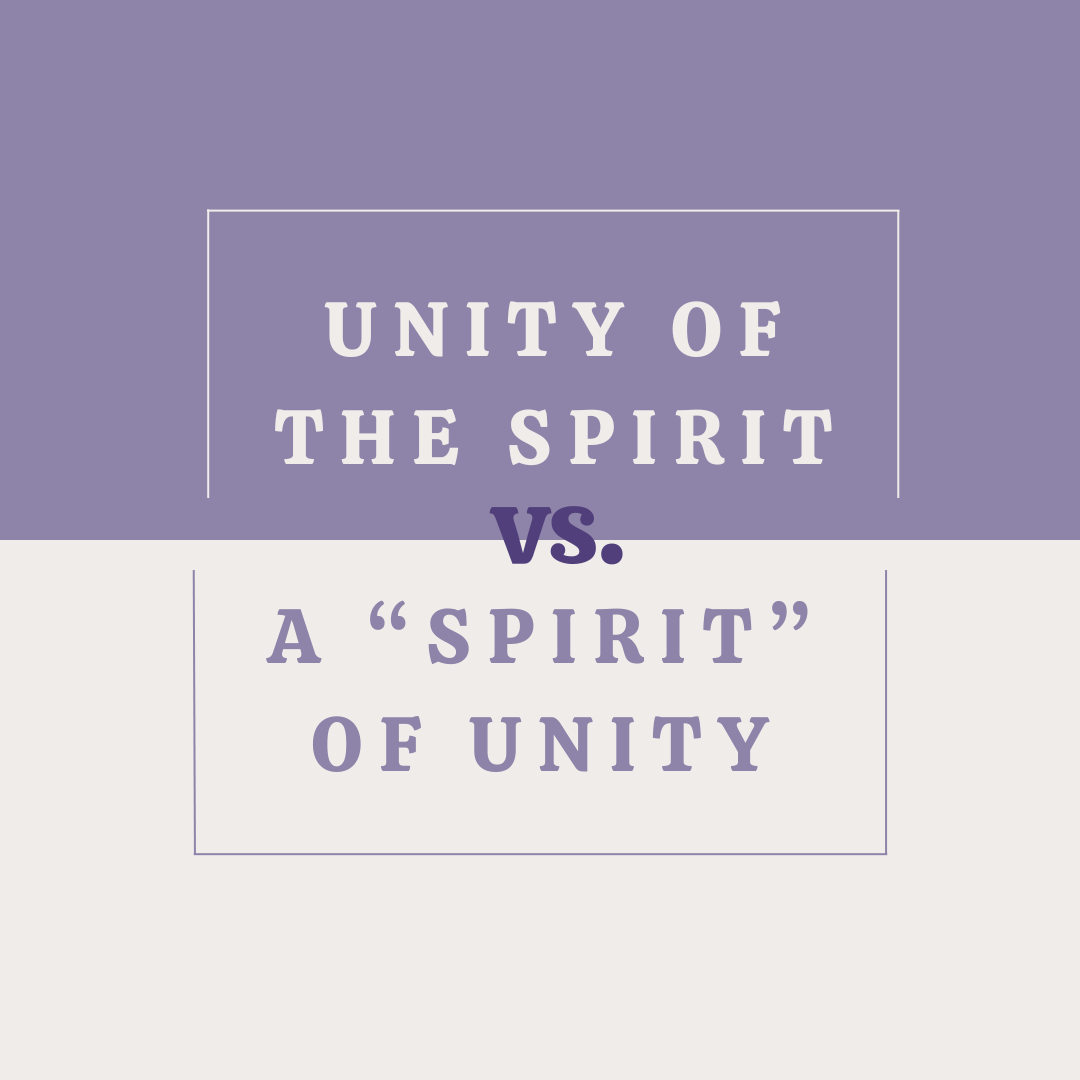 Unity of the Spirit vs. a 