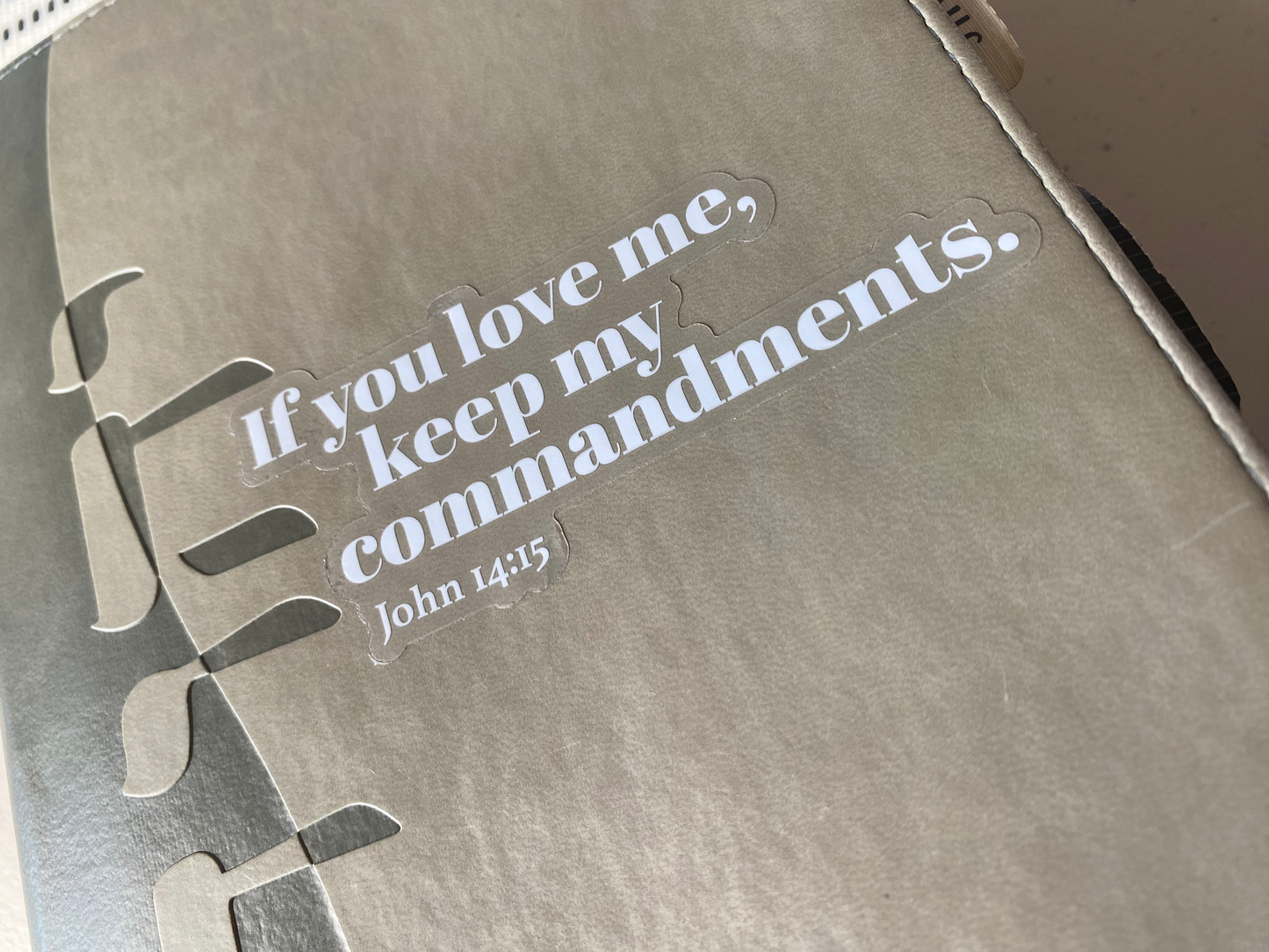 Keep My Commandments Sticker