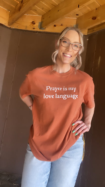 Prayer is My Love Language T-Shirt